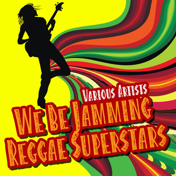 VA - We Be Jamming-Reggae Superstars (2016)